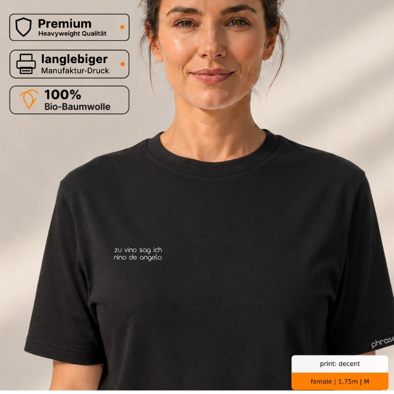 Premium T-Shirt mit „zu vino sag ich nino de angelo.“ Statement